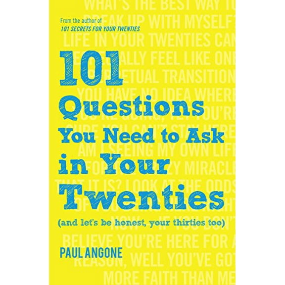 Pre-Owned 101 Questions You Need to Ask in Your Twenties: (And Let's Be Honest, Your Thirties Too) (Paperback) 0802416918 9780802416919