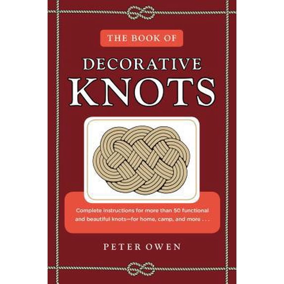 Pre-Owned The Book of Decorative Knots (Paperback) 1493042084 9781493042081
