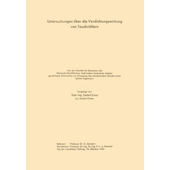 Untersuchungen Ãber Die Verdichtungswirkung Von Tauchrüttlern, (Paperback)