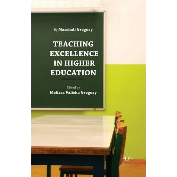 Teaching Excellence in Higher Education, (Paperback)