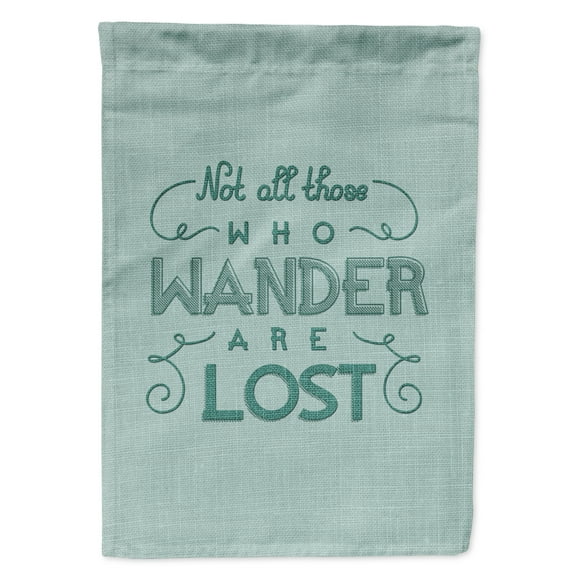 Not All Who Wander are Lost Garden Flag