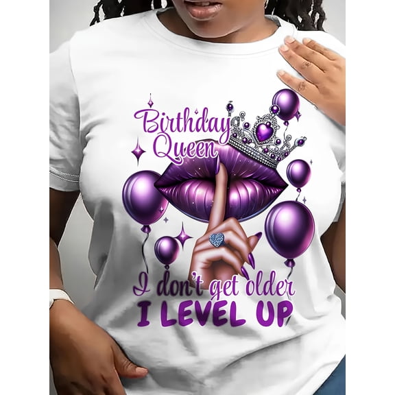 Birthday Queen I Don't Get Older I Level Up Graphic Tee for Women, Funny Birthday Short Sleeve T-Shirt, Casual Crew Neck Top for Her Birthday Party Gift