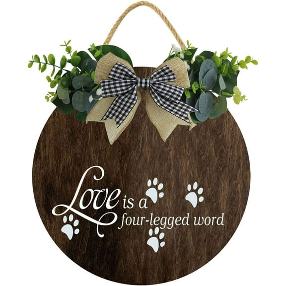 Eveokoki 12" Round Wood Sign,Love Is A Four Legged Word Front Door Round Wood Sign Hanging,Porch Decor Sign for Farmhouse,Rustic Wood Wreaths Sign