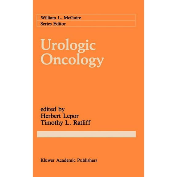 Cancer Treatment and Research Urologic Oncology, Book 46, (Hardcover)