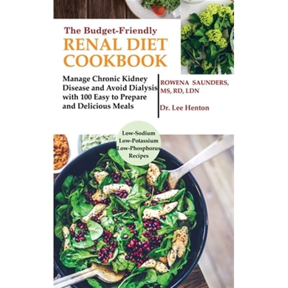 Pre-Owned The Budget Friendly Renal Diet Cookbook (Hardcover)