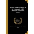 thumbnail image 1 of History and Proceedings of the Pocumtuck Valley Memorial Association; Volume 10 (Paperback), 1 of 1