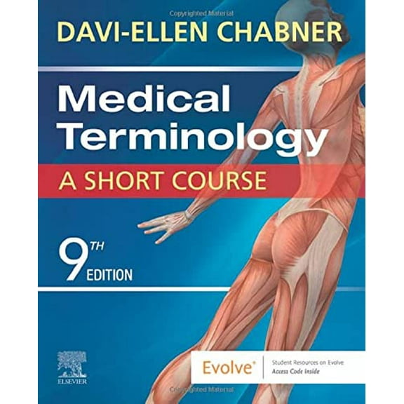 Pre-Owned Medical Terminology: A Short Course, 9780323479912, 032347991X, Paperback, 9 edition