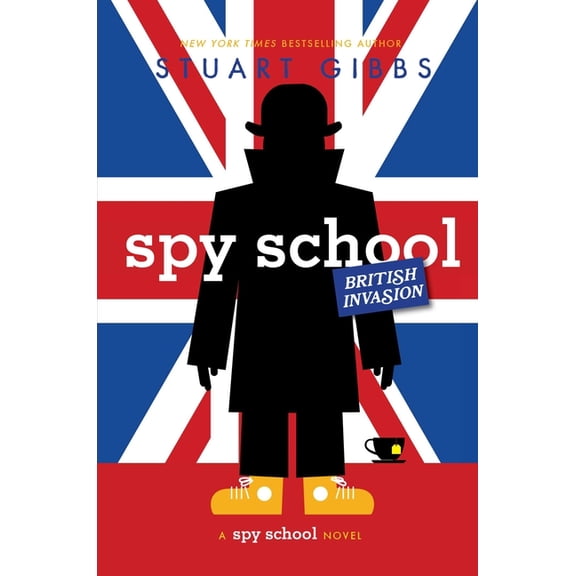 Spy School Spy School British Invasion, (Hardcover)