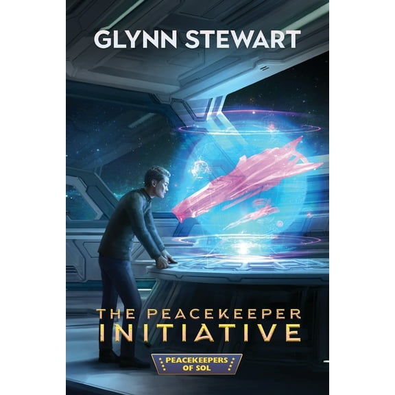 Peacekeepers of Sol The Peacekeeper Initiative, Book 2, (Paperback)