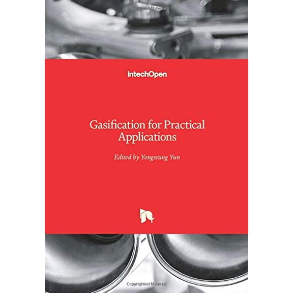 Gasification for Practical Applications (Hardcover)