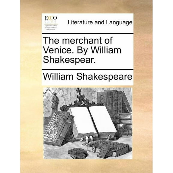 The Merchant of Venice. by William Shakespear., (Paperback)