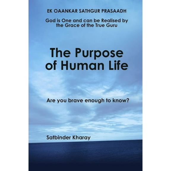 The Purpose of Human Life (Paperback)