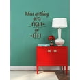 thumbnail image 3 of When Nothing Goes Right Go Left Wall Vinyl Decals Room Decor Quote Art, 19x23-Inch Chocolate Brown, 3 of 6