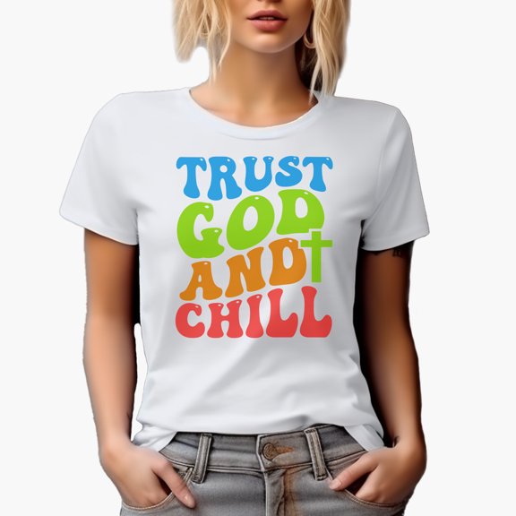 Trust God and Chill, Quote About Trusting God & Resting, Groovy Retro Wavy Text Merch Gift, White T-Shirt, Small