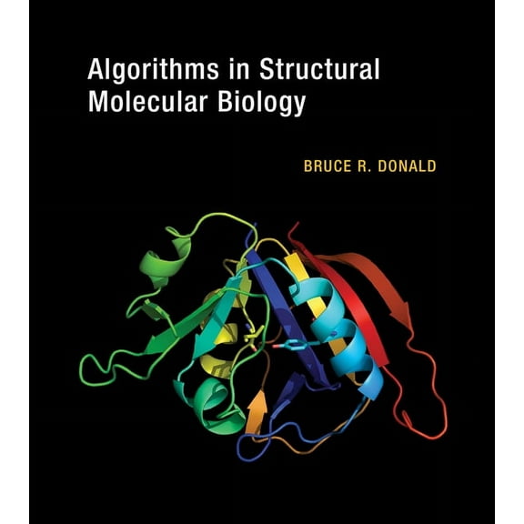 Computational Molecular Biology Algorithms in Structural Molecular Biology, (Paperback)