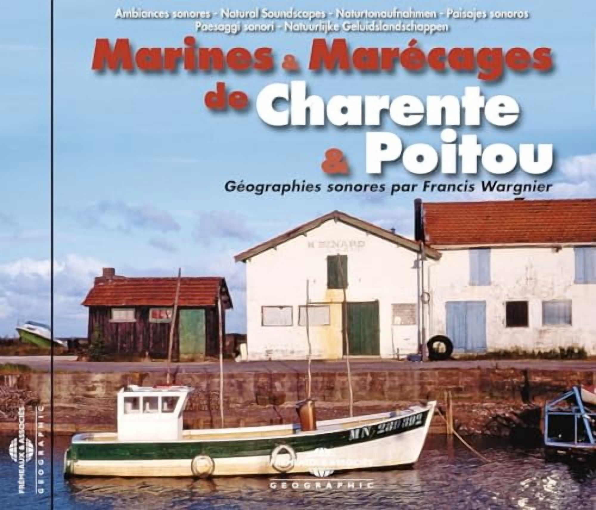 Ambiances Naturelles / Wargnier - Marines & Marecages De Charente & Poitou - Music & Performance - CD
