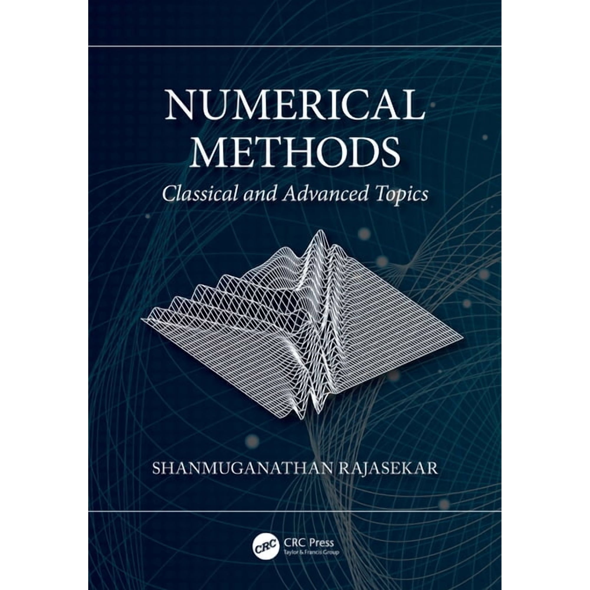 Numerical Methods: Classical and Advanced Topics (Paperback)