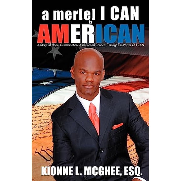 Pre-Owned A mer[e] I CAN is AMERICAN (Paperback) 0615285341 9780615285344