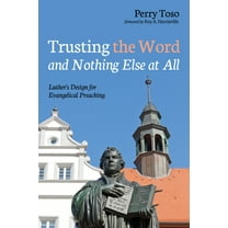 Trusting the Word and Nothing Else at All (Paperback)
