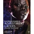 thumbnail image 1 of Pre-Owned The Hidden Power of Adjustment Layers in Adobe Photoshop (Paperback) 0321957717 9780321957719, 1 of 1