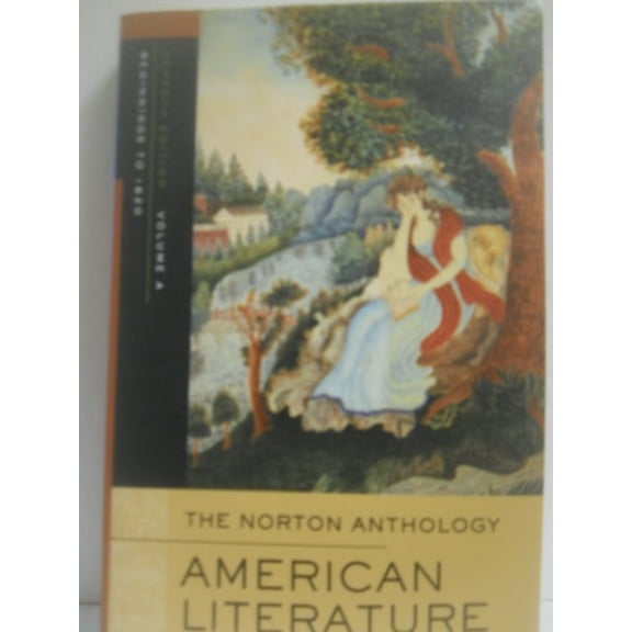 Pre-Owned Norton Anthology of American Literature: Beginnings to 1820 (Paperback) 0393927393 9780393927399