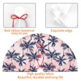 thumbnail image 4 of KLL 30" Christmas Tree Skirt Tropics Palm Trees Xmas Tree Skirts Mat for New Year Xmas Holiday Party Indoor Outdoor Home Decoration, 4 of 7