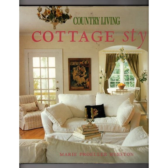 Pre-Owned Country Living Cottage Style, 9781588161086, 1588161080, Hardcover,