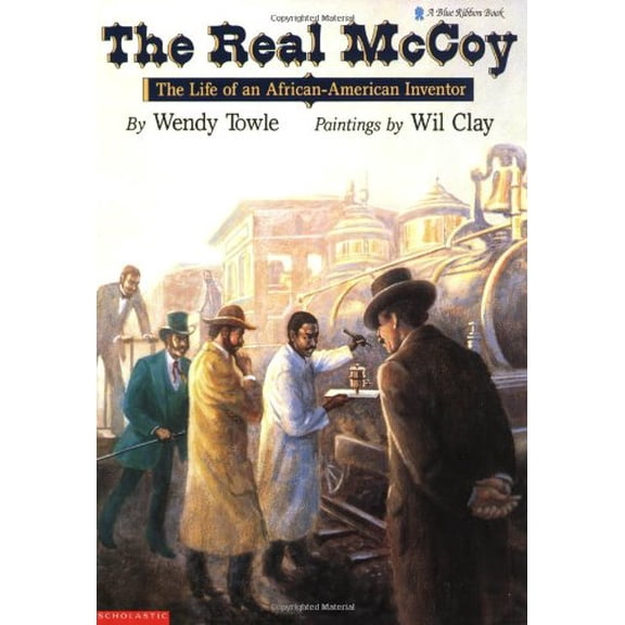 Pre-Owned The Real Mccoy, The: Life of an African-america Inventor (blr) (A Blue Ribbon Book) (Paperback) 0590481029 9780590481021
