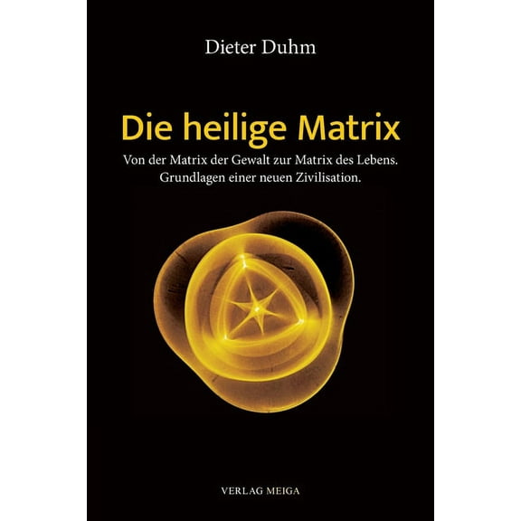 Die heilige Matrix