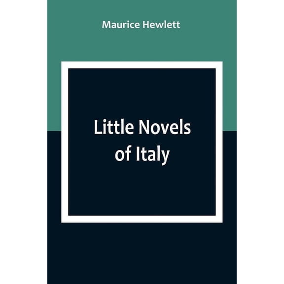 Little Novels of Italy, (Paperback)