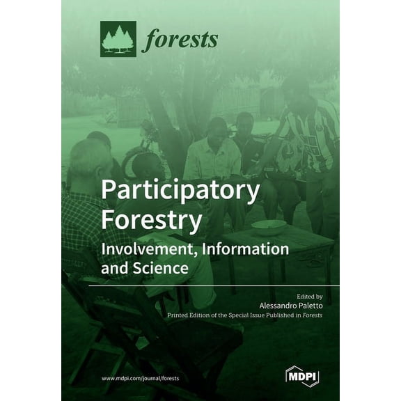 Participatory Forestry: Involvement, Information and Science, (Paperback)