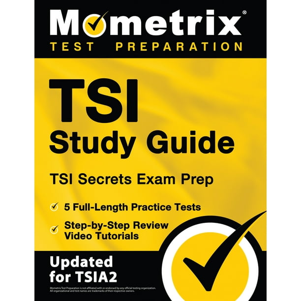 TSI Study Guide - TSI Secrets Exam Prep, 5 Full-Length Practice Tests ...