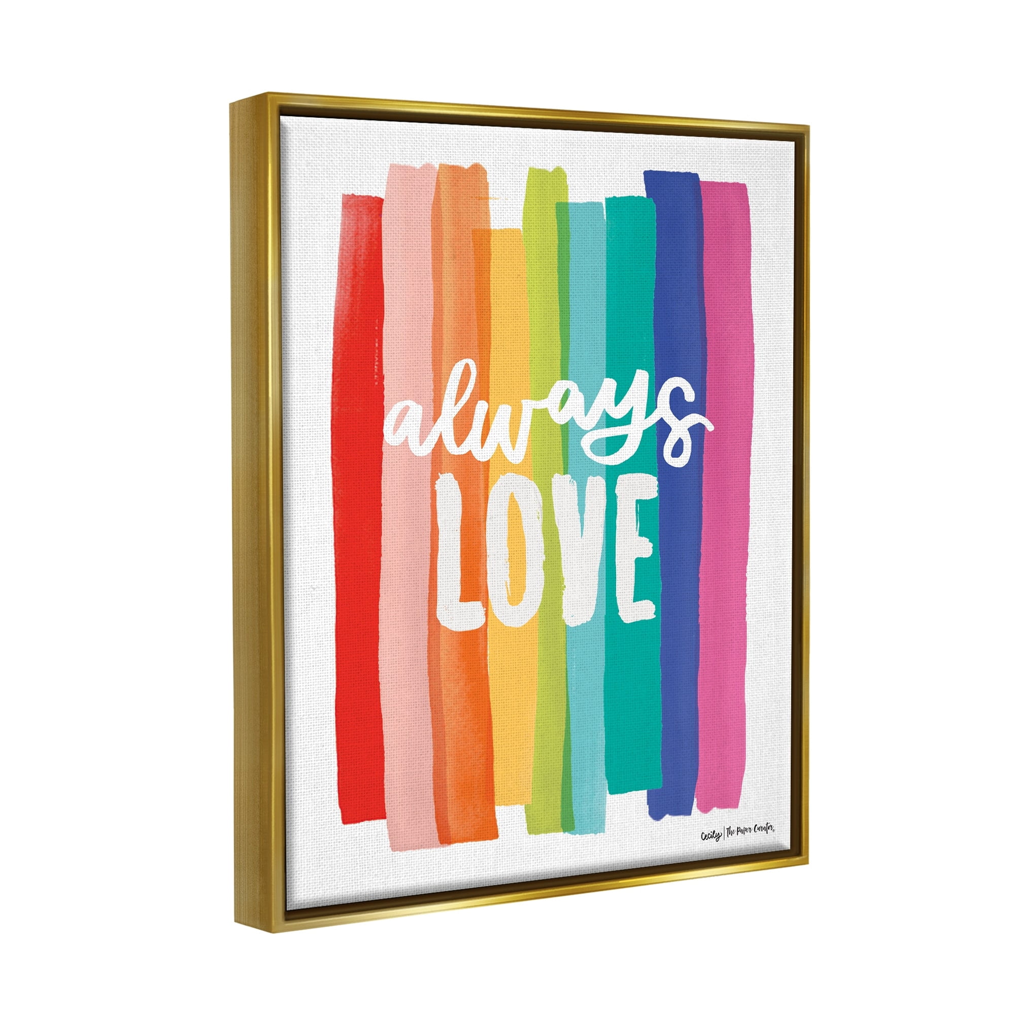 Stupell Industries Always Love Rainbow Striped Brushstrokes Calligraphy Graphic Art Metallic Gold Floating Framed Canvas Print Wall Art, Design by Cecily Moore