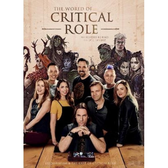 The World of Critical Role: The History Behind the Epic Fantasy