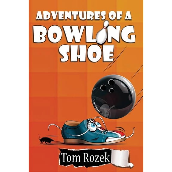 Adventures of a Bowling Shoe, (Paperback)