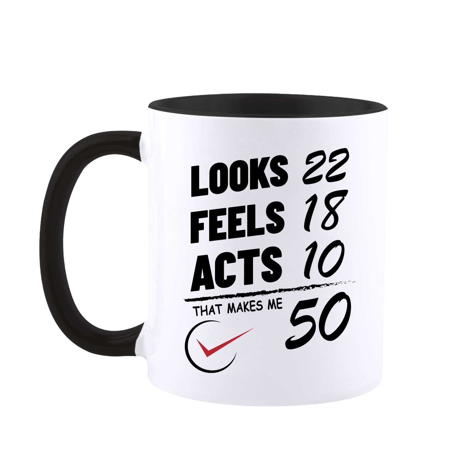 KAAYEE Funny 50th Coffee Mug for Birthday Gift,Looks 22, Feels 18, Acts  10,Fifth Birthday Funny Mug-11 oz Tea Cup,White