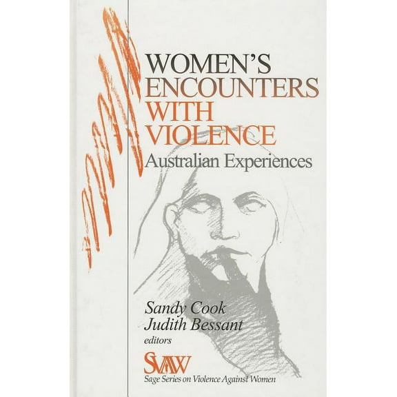Sage Violence Against Women Women′s Encounters with Violence: Australian Experiences, Book 4, (Paperback)