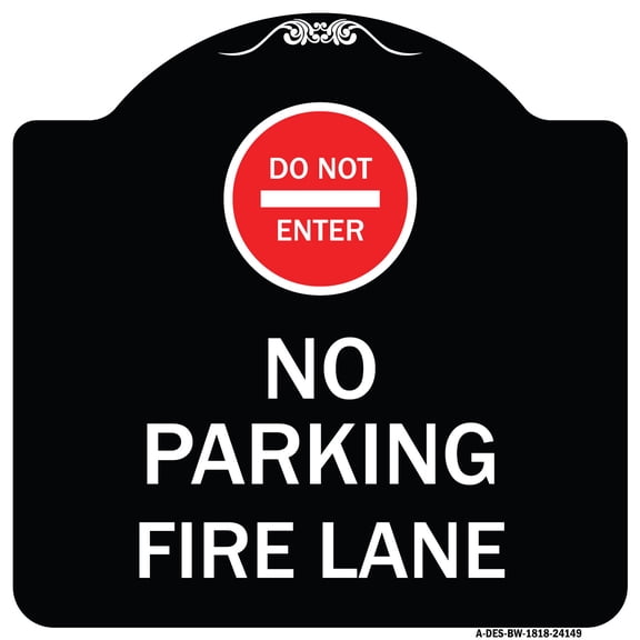 SignMission Designer Series Sign - Do Not Enter No Parking Fire Lane with Graphic | Black & White 18" X 18" Heavy-Gauge Aluminum Architectural Sign | Made in the USA