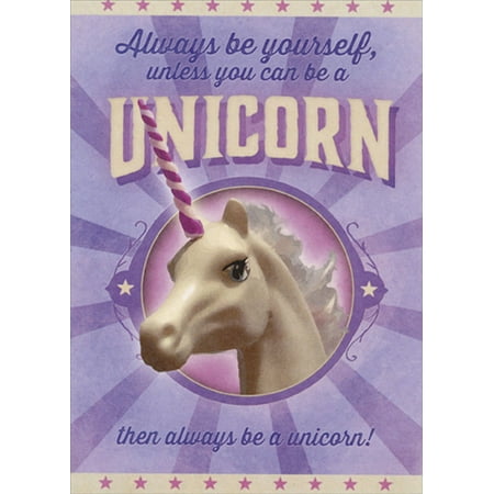 Yourself Card - Tree-Free Greetings Always Be Yourself Unicorn Birthday Card