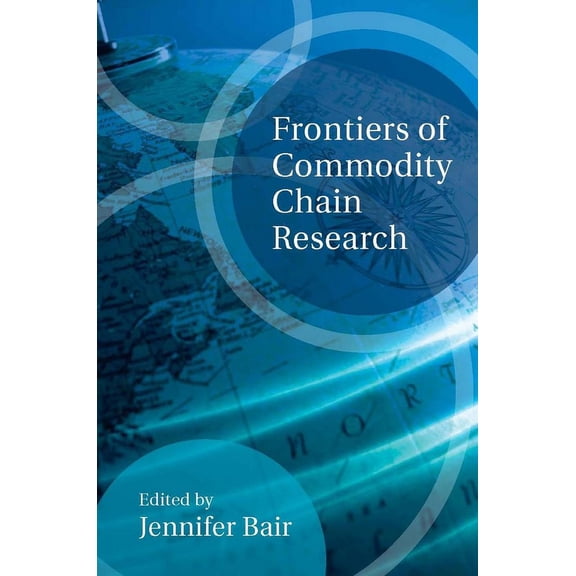 Frontiers of Commodity Chain Research, (Paperback)