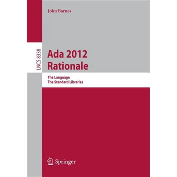 Pre-Owned ADA 2012 Rationale: The Language -- The Standard Libraries, (Paperback)