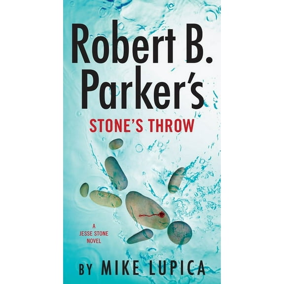 Jesse Stone Novel Robert B. Parker's Stone's Throw, (Paperback)