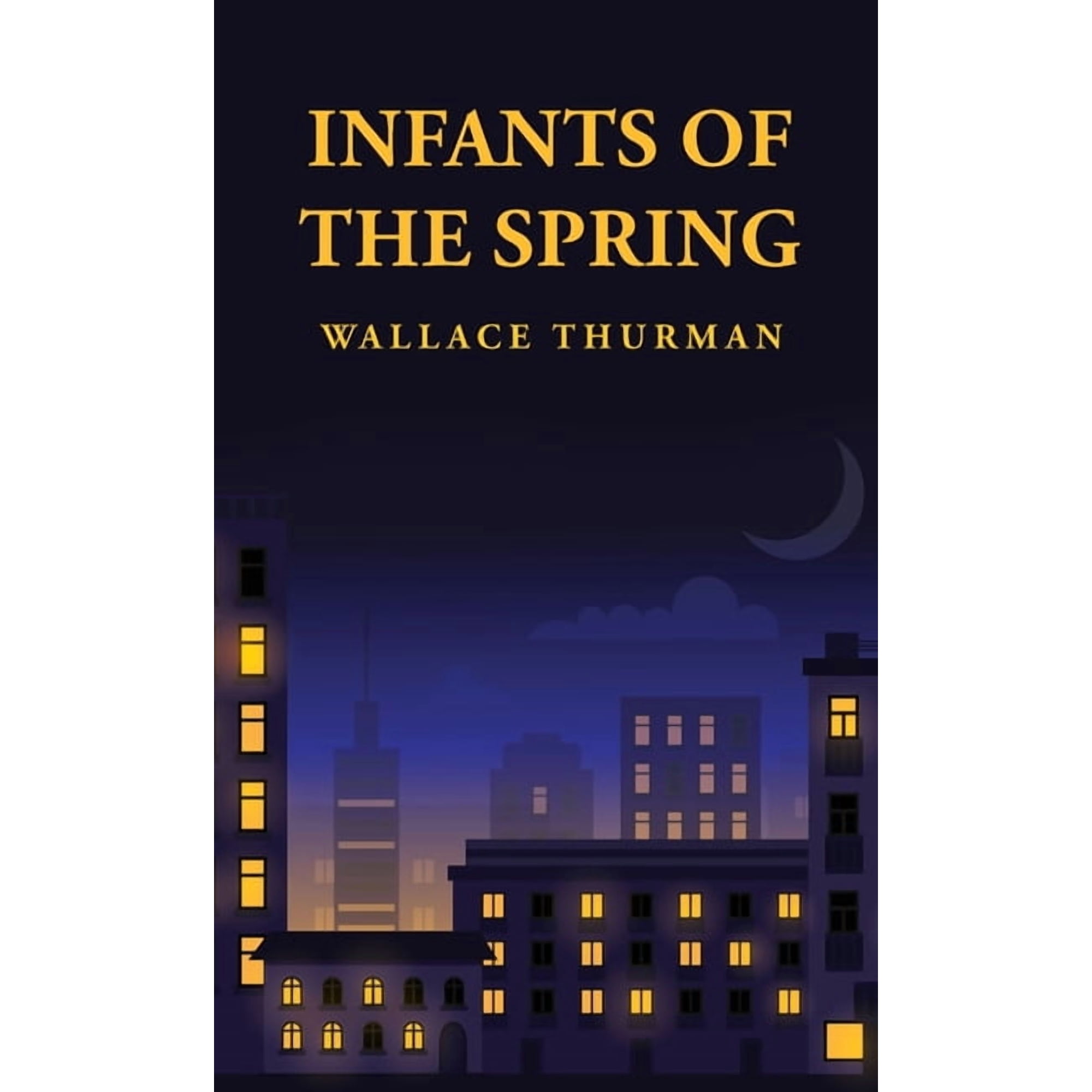 Infants of the Spring (Hardcover)