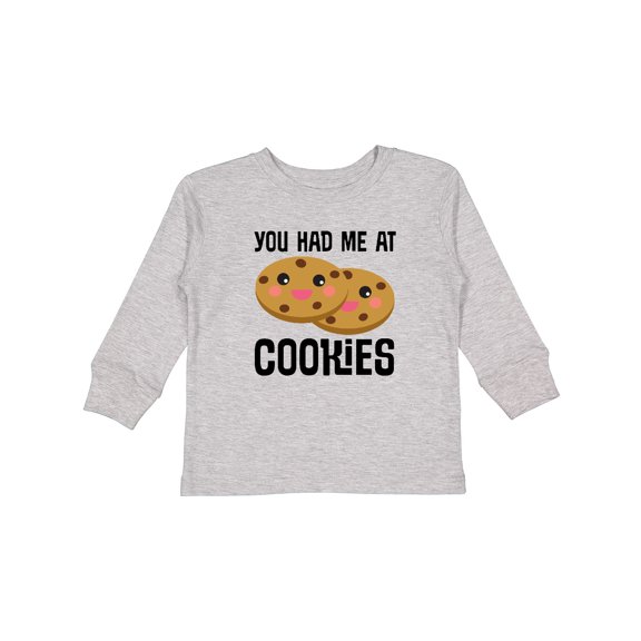 Inktastic You Had Me at Cookies Boys or Girls Long Sleeve Toddler T-Shirt