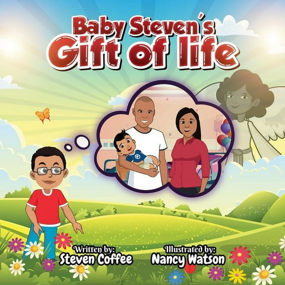 Baby Steven's Gift of Life, (Paperback)