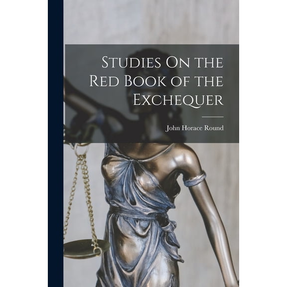Studies On the Red Book of the Exchequer, (Paperback)