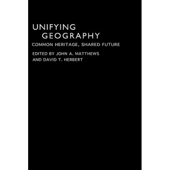 Unifying Geography: Common Heritage, Shared Future?