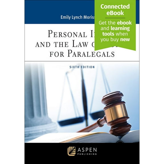 Aspen Paralegal: Personal Injury and the Law of Torts for Paralegals: [Connected Ebook] (Paperback)