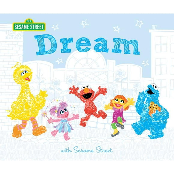 Sesame Street Scribbles: Dream: With Sesame Street (Hardcover)