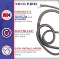 thumbnail image 5 of Whole Parts Range Oven Door Seal Gasket (Approximate Length is 82.68 inches) Part# 5303051704 - Replacement & Compatible with Some Frigidaire and Kenmore Ranges or Ovens, 5 of 6
